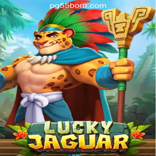 Discover the Thrill of LuckyJaguar: The Ultimate Online Casino Experience at 55BOM.com