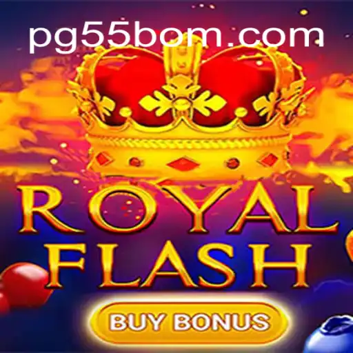 Discover the Thrills of RoyalFlashBuyBonus: The Premier Game at 55BOM.com Online Cassino Brasil #1